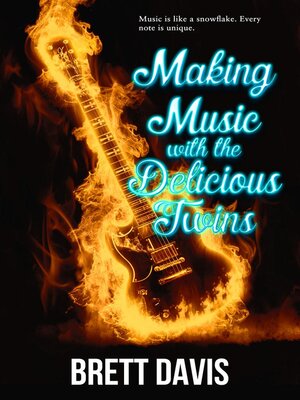 cover image of Making Music with the Delicious Twins